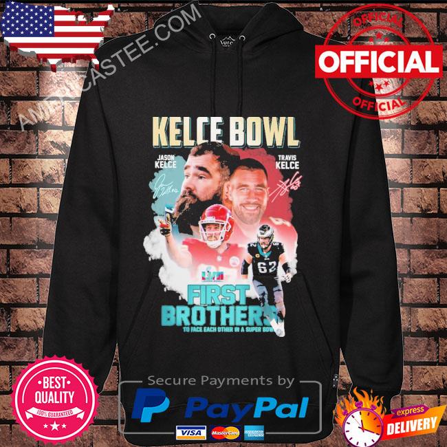 Official Jason Kelce Travis Kelce first brothers to face each other in a super  bowl shirt, hoodie, sweater, long sleeve and tank top