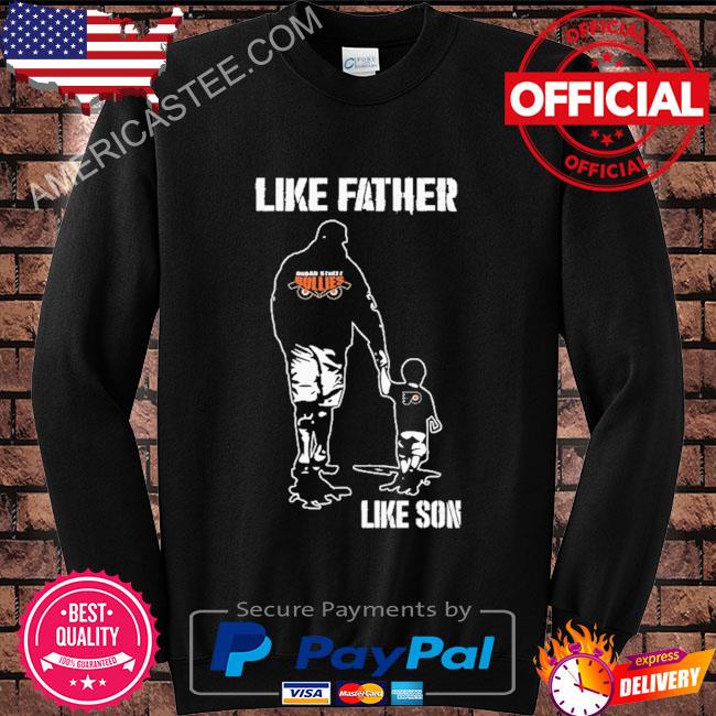 Like Father Like Son Philadelphia Flyers Dad T-Shirt