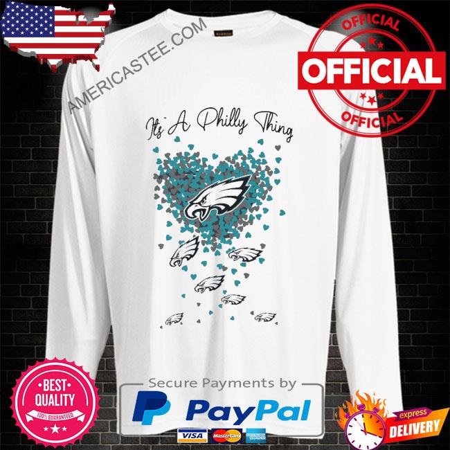 Philadelphia Eagles Heart It's A Philly Thing shirt, hoodie, sweater, long  sleeve and tank top