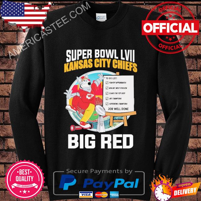 Super Bowl Lvii Kansas City Chiefs Big Red To Do List Shirt Hoodie