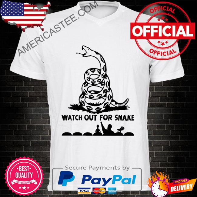 Official Watch out for snakes shirt