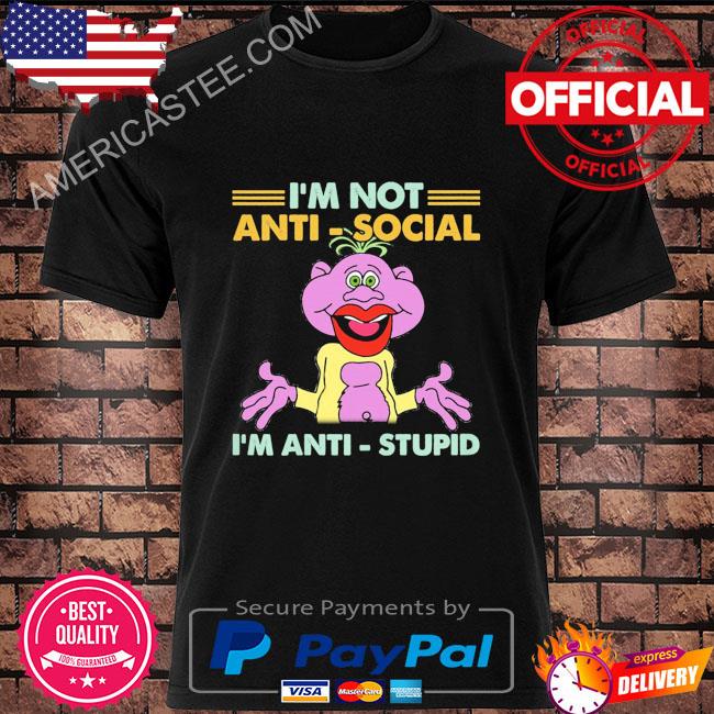 Peanut Jeff Dunham I'm not anti social I'm anti stupid shirt