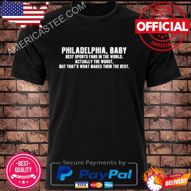 Philadelphia Baby Best Sports Fans In The World Shirt
