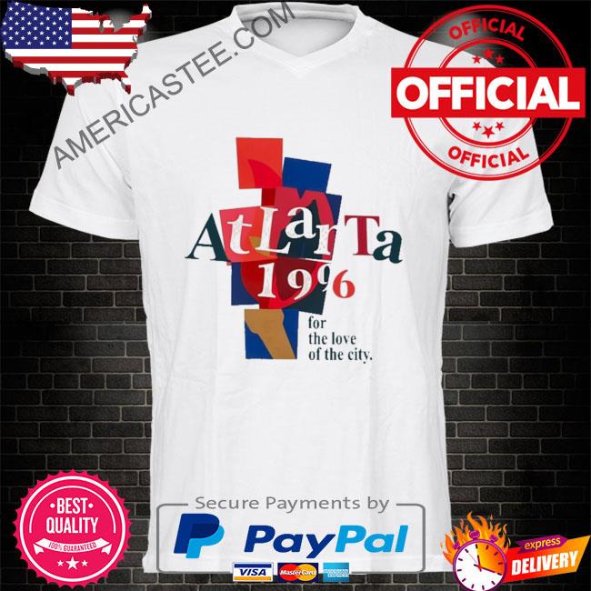 Premium Atlanta 1996 for the love of the city shirt