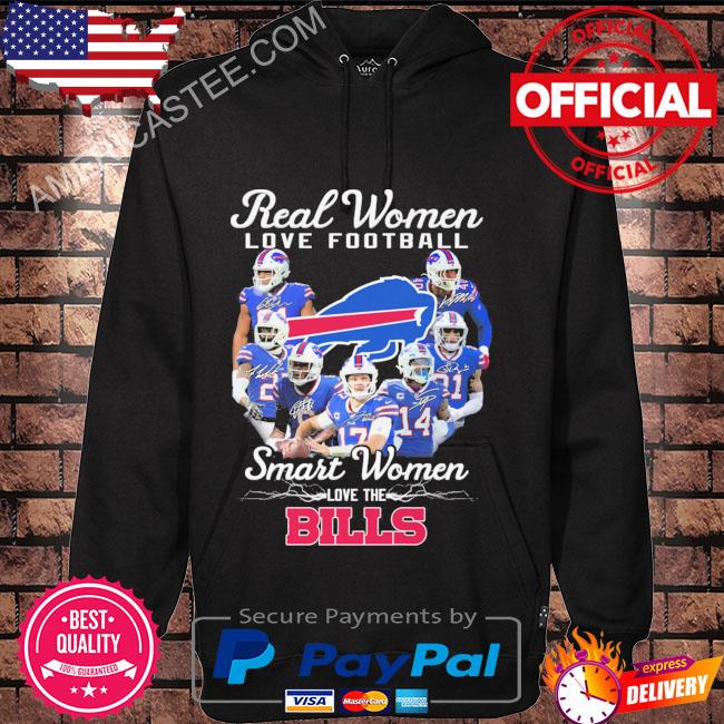 Official nEW 2023 Real Women Love Football Smart Women Love The Buffalo  Bills Signatures T-Shirt, hoodie, tank top, sweater and long sleeve t-shirt