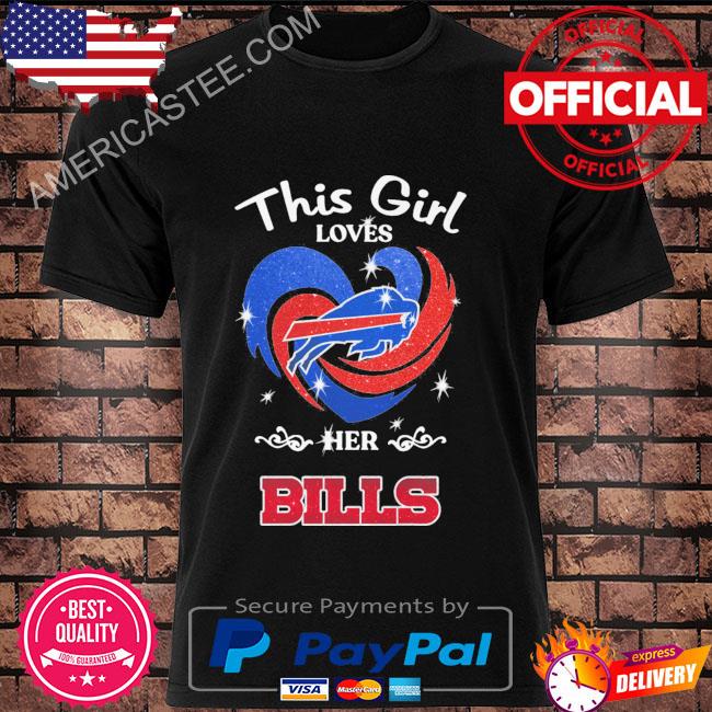 Buffalo Bills this girl loves her Bills shirt, hoodie, sweater, long sleeve  and tank top