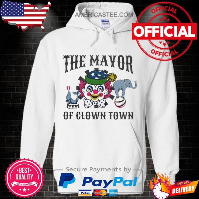 Premium The mayor of clown town s Hoodie white
