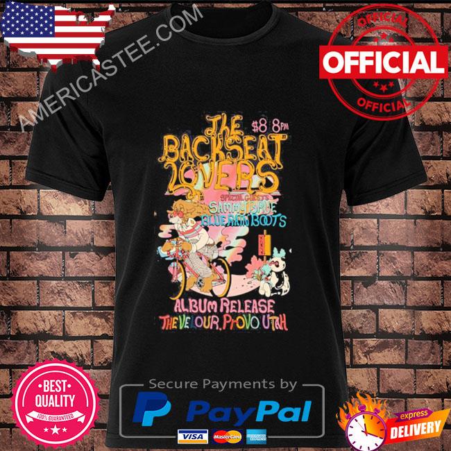 The Backseat Lovers Album Rock Band American Merch The Backseat Lovers Rock Band 2023 Shirt