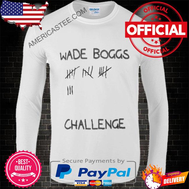 Wade Boggs Challenge 2023 shirt, hoodie, sweater, long sleeve and tank top