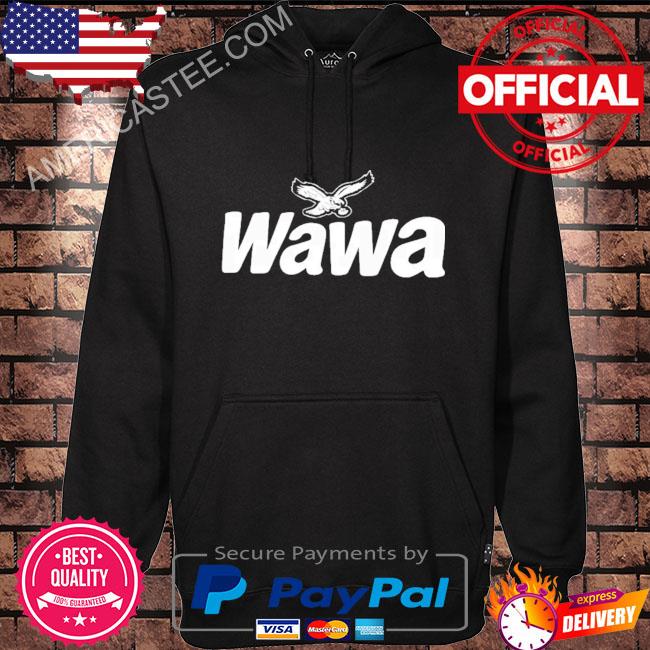 Wawa philadelphia eagles football team shirt, hoodie, sweater, long sleeve  and tank top