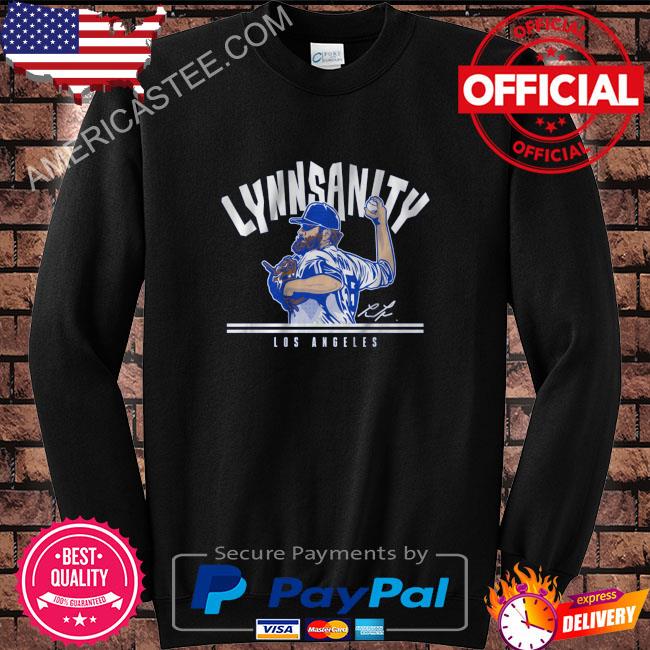 Lance lynn la lynnsanity shirt, hoodie, sweater, long sleeve and tank top