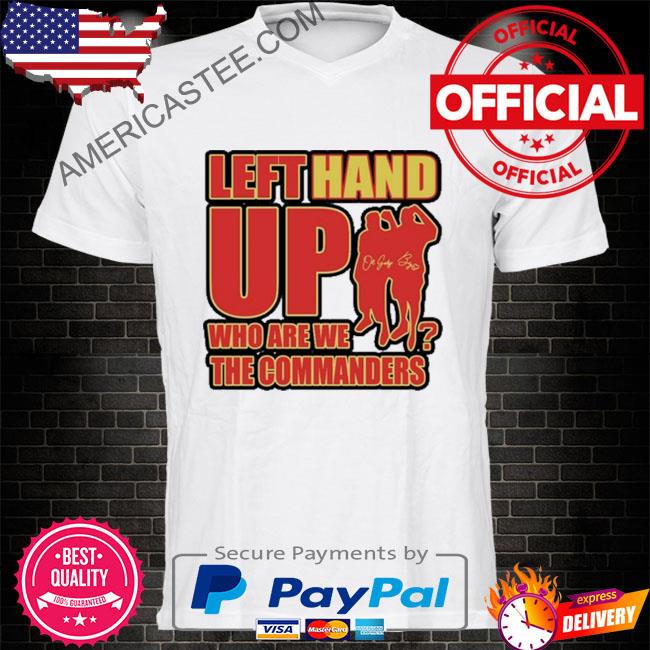 Washington Commanders Left Hand Up 2023 Shirt