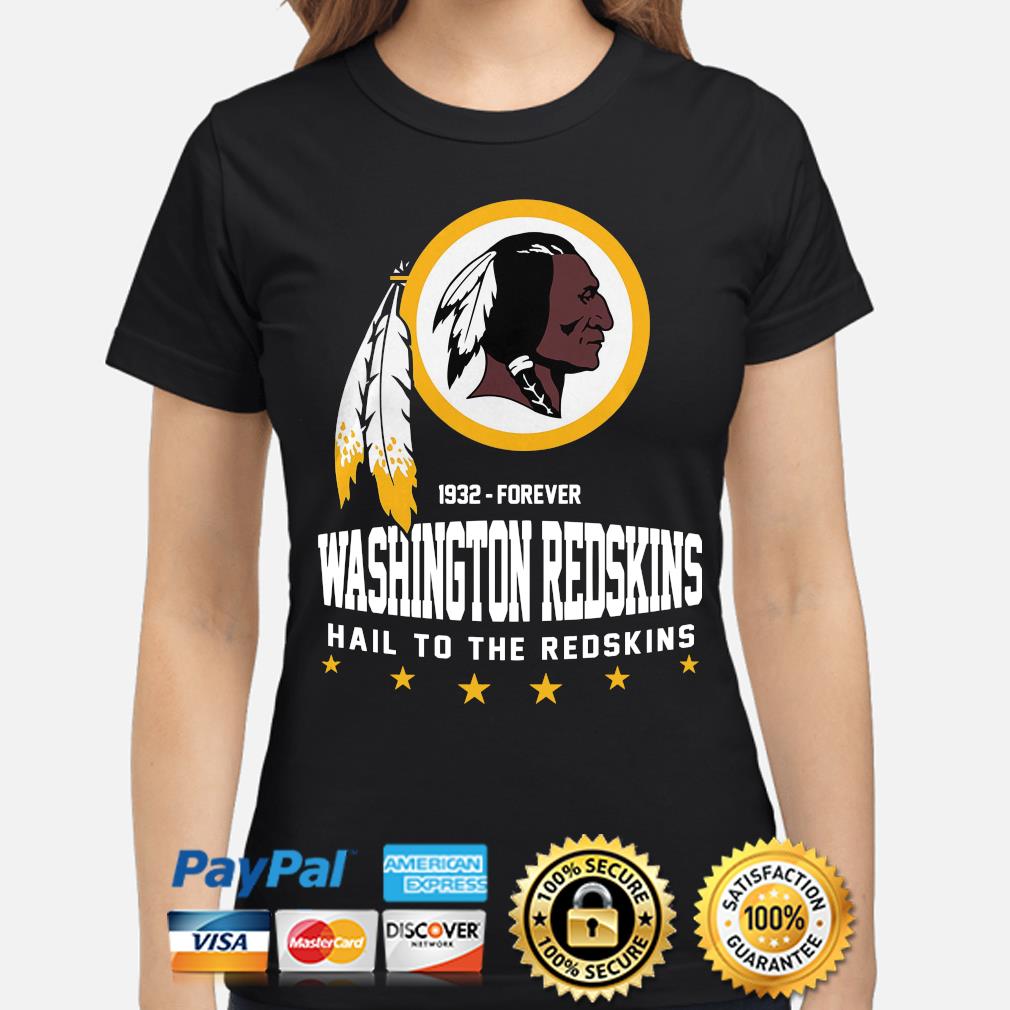 1932 forever Washington Redskins mall to the Redskins shirt, hoodie, sweater,  long sleeve and tank top