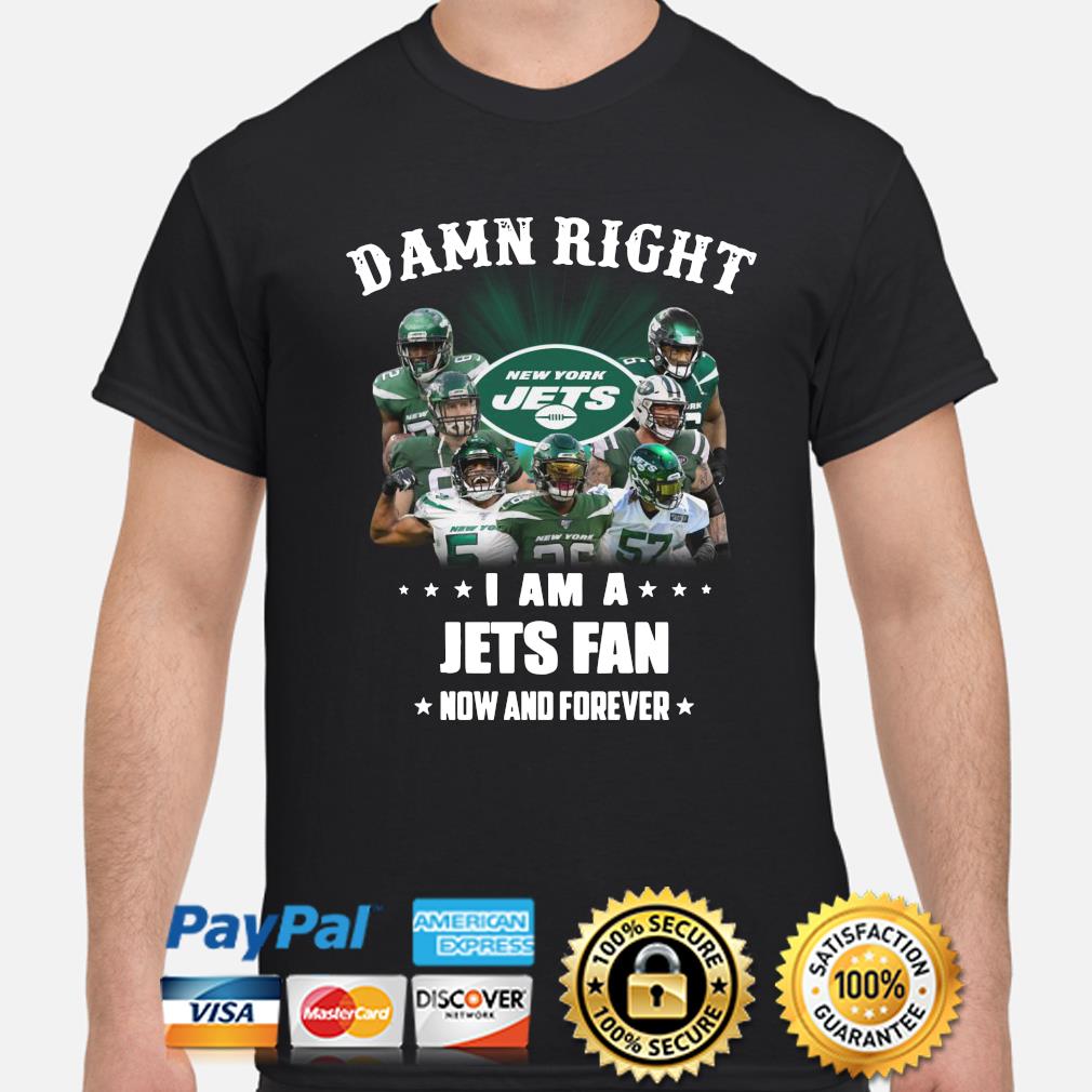 Damn Right I Am A New York Jets Fan Win Or Lose shirt, hoodie, sweater,  long sleeve and tank top