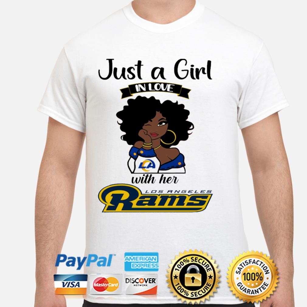 Official Funny Just a Girl in love with her Los Angeles Rams shirt