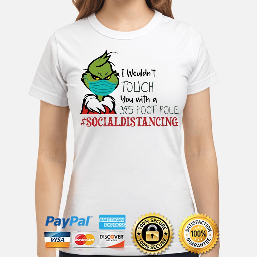 the grinch social distancing shirt