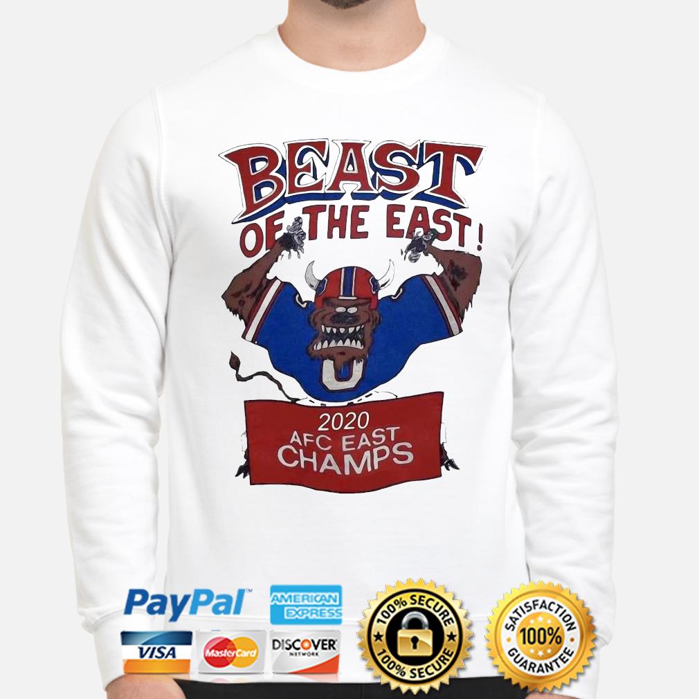 The Beast of the east AFC East Champs Mafia Buffalo Bills shirt, hoodie,  sweater, long sleeve and tank top