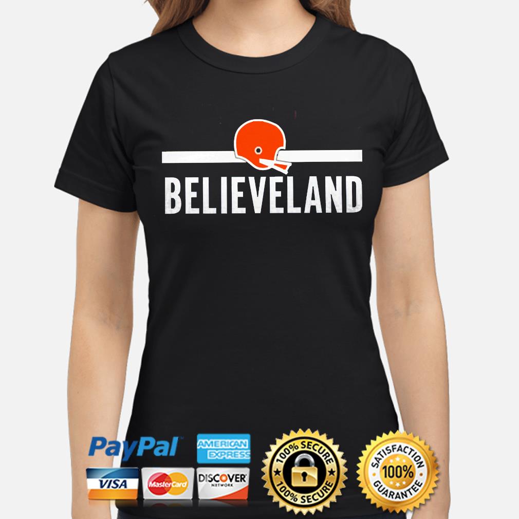 Believeland Cleveland Browns shirt, hoodie, sweater, long sleeve