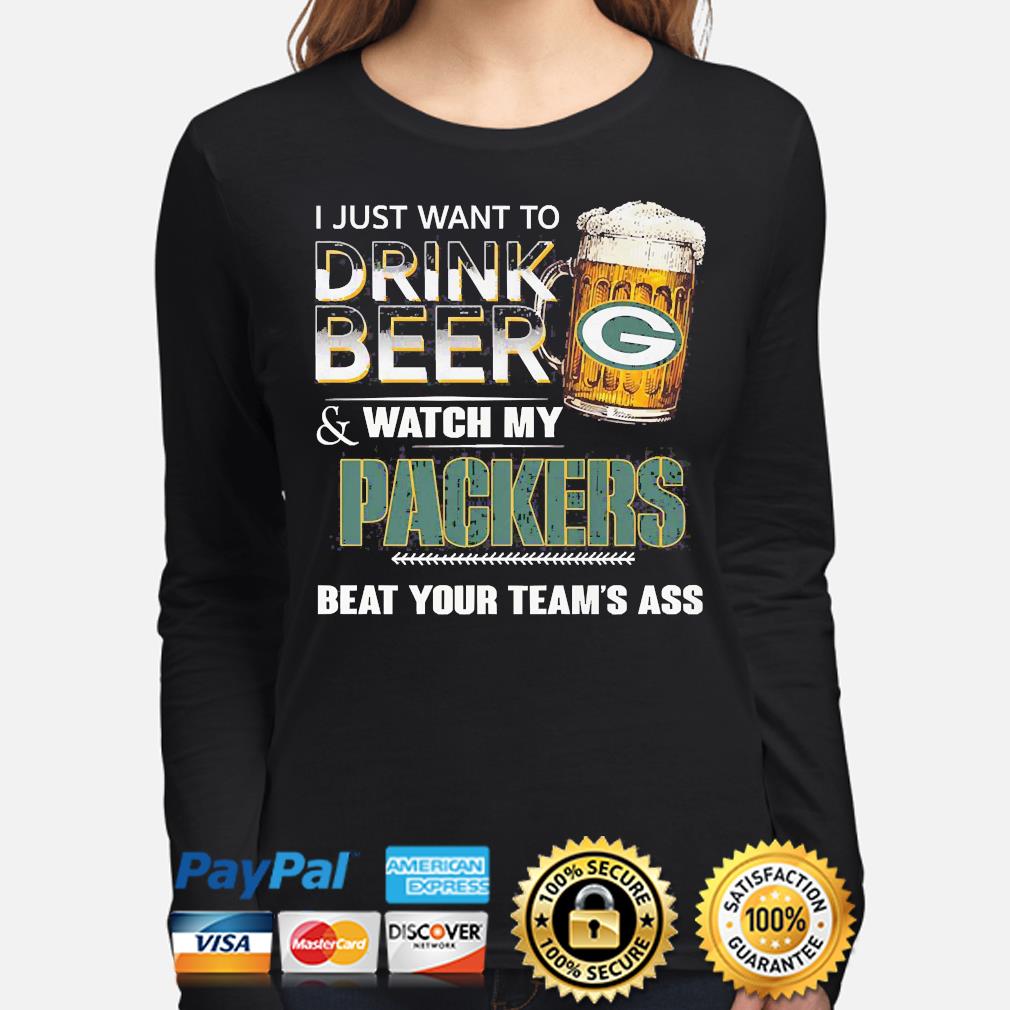 Official I just want to drink beer and watch my Arizona Cardinals beat your  team's ass shirt, hoodie, sweater, long sleeve and tank top