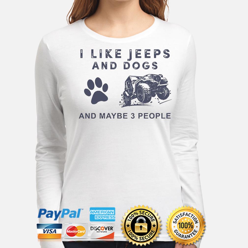 i like jeeps and dogs shirt