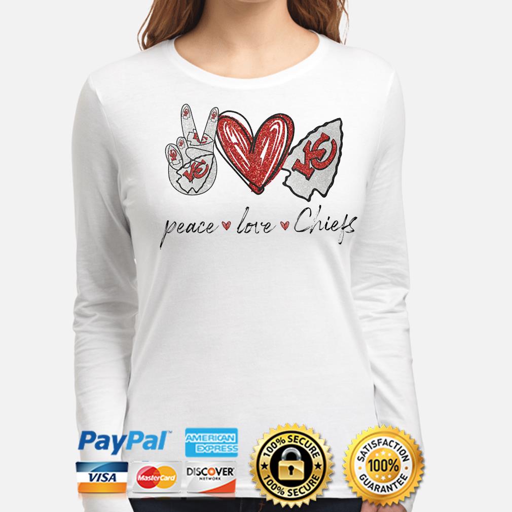 Peace Love Kansas City Chiefs T-Shirt, hoodie, sweater and long sleeve