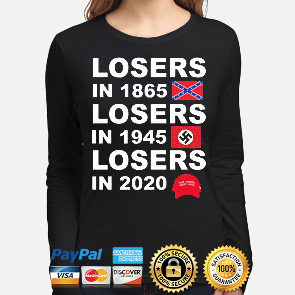 losers in 1865 t shirt